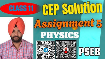 PHYSICS CEP Assignment 5 solutions| class 11| PSEB | #pseb2026 @schooleducationpunjab