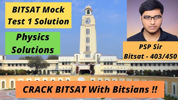 BITSAT 2021 MOCK TEST 1 PHYSICS SOLUTION | PSP SIR | SCORE 350+ | VIDEO SOLUTION AND FORMULA LIST