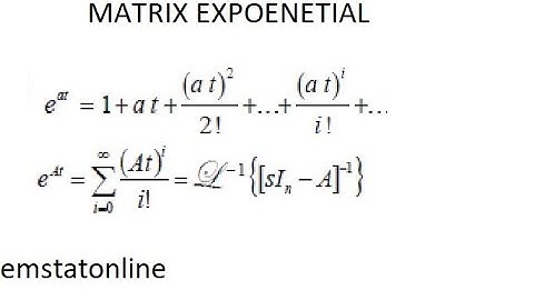 MATRIX EXPONENTIAL