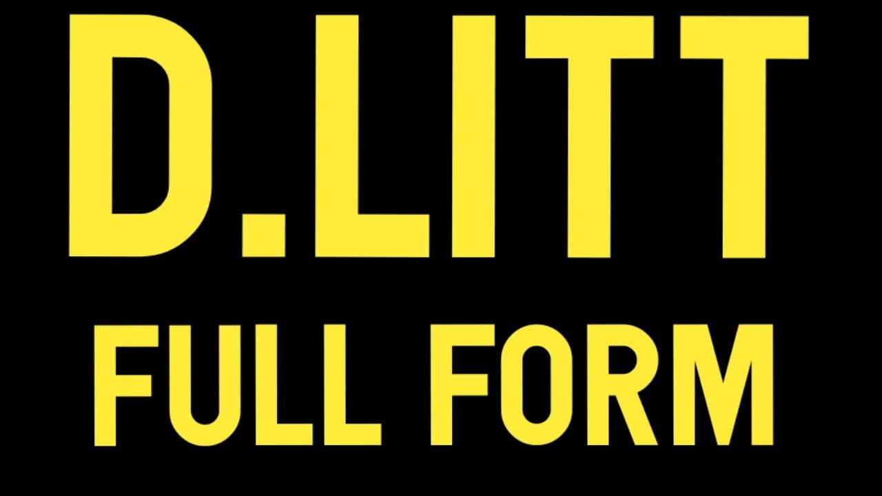 full form of d.litt definition of d.litt full meaning of d.litt