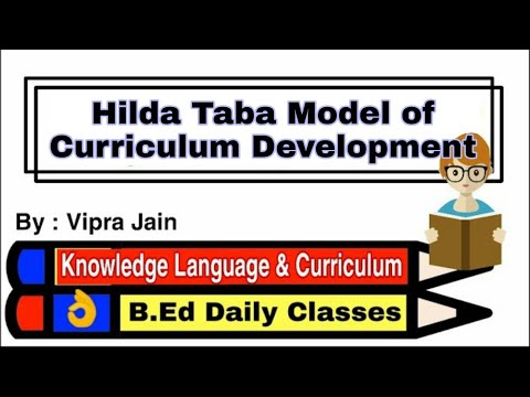 Hilda Taba Model / the models of curriculum development / knowledge Language & Curriculum/