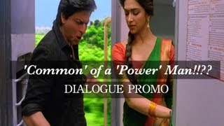 Chennai Express I Dialogue Promo I Common Of A Power Man screenshot 1