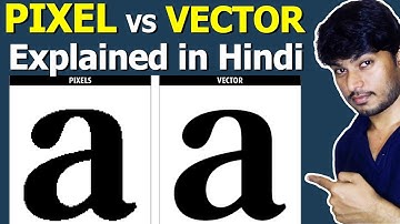 Pixels vs Vectors Images