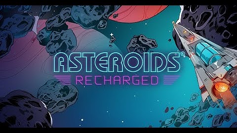 Asteroids: Recharged - Not bad re-imagining