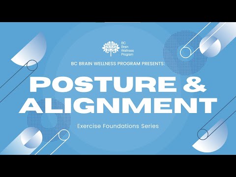 Exercise Foundations Series: Posture & Alignment