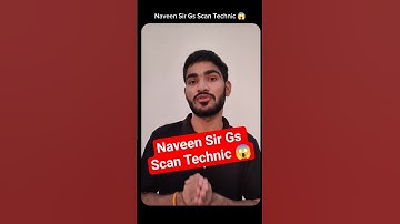 Naveen Sir Gs Scan Technic 😱 #rwa #naveensir
