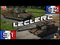 Leclerc S1/S2 ! Quelles différences ?! WarThunder Fr