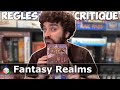 Fantasy realms  rgles et critique