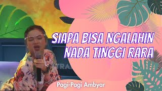 SIAPA YANG BISA NGALAHIN RARA NYANYI SAMPE 8 OKTAF! | PAGI PAGI AMBYAR (21/10/20) P2