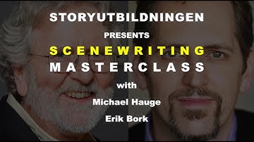 Scene writing with Michael Hauge and Erik Bork