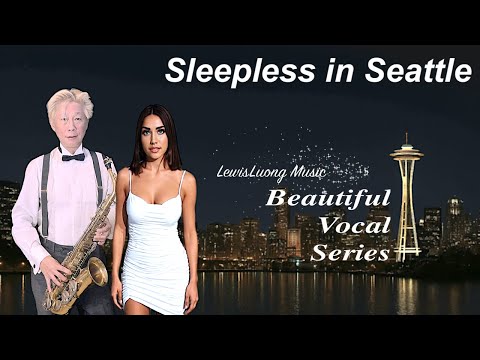Sleepless in Seattle – Original #EmotionalMusic by LewisLuong Featuring Leîna Maris