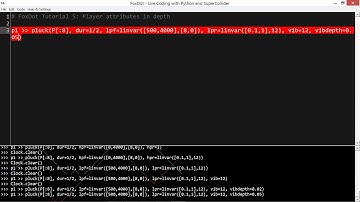 FoxDot Tutorial 5: Player attributes