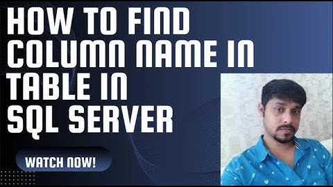 How to find column name in table SQL Server