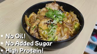 High Protein Katsudon Recipe (No Oil) | Healthy Japanese Pork Cutlet Comfort Food