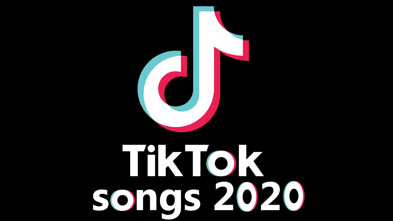 2020 top tik tok songs