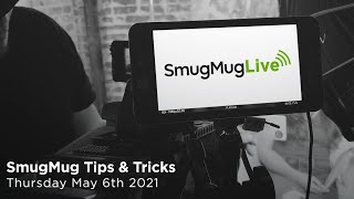 SmugMug Live! Episode 89 - ‘Tips & Tricks’ - Using Watermarks & Coupon Codes