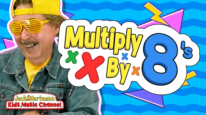 Multiply by 8's! | Multiply By Music | Jack Hartmann