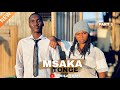 MSAKA TONGE PART 1