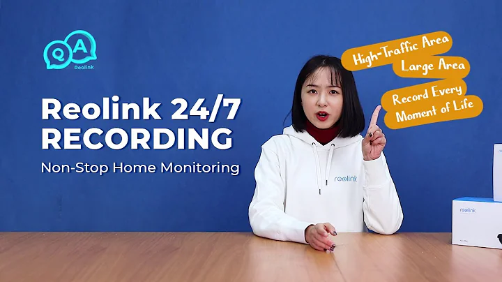 Reolink 24/7 Recording Cameras: Seamlessly Protect Your Store, Garage or Backyard|You Ask, We Answer