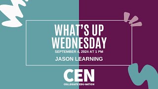 What's Up Wednesday | Jason Learning | 2024 PLCs