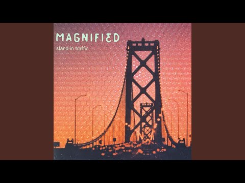 Magnified — Valentine