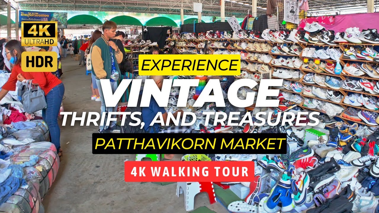 [4K HDR] If you love vintage and thrifts this market is for you: Bangkok's Patthavikorn Market