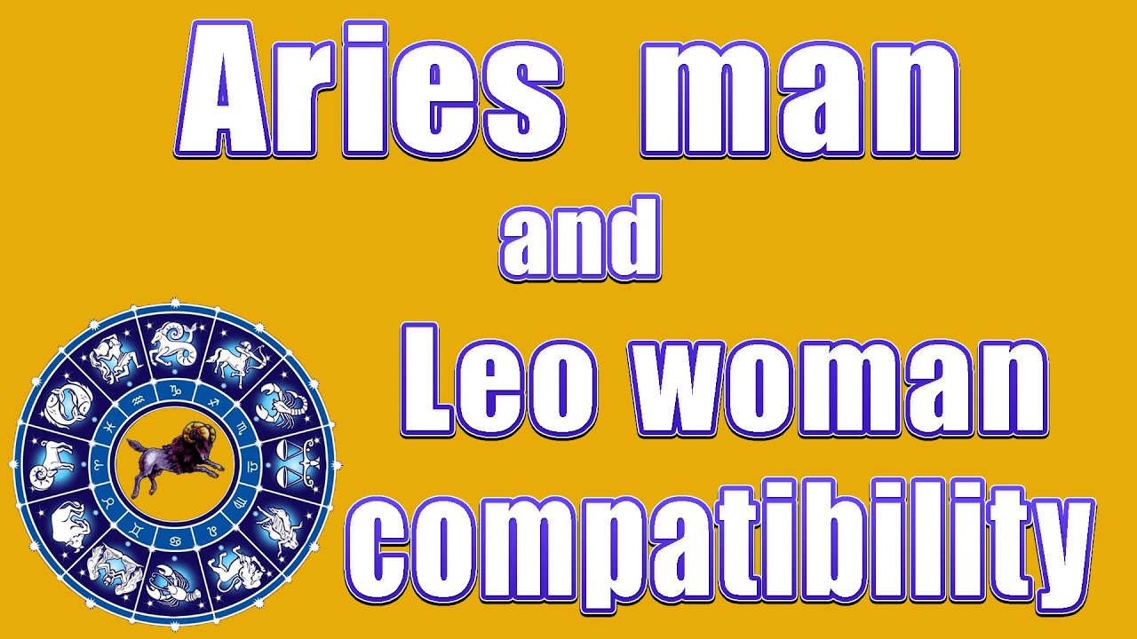 Aries man and Leo woman compatibility - YouTube