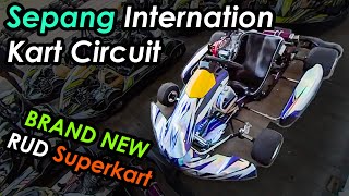 First Time Trying the Sepang Karting Circuit | RUD Sepang | Superkart 1:02.28
