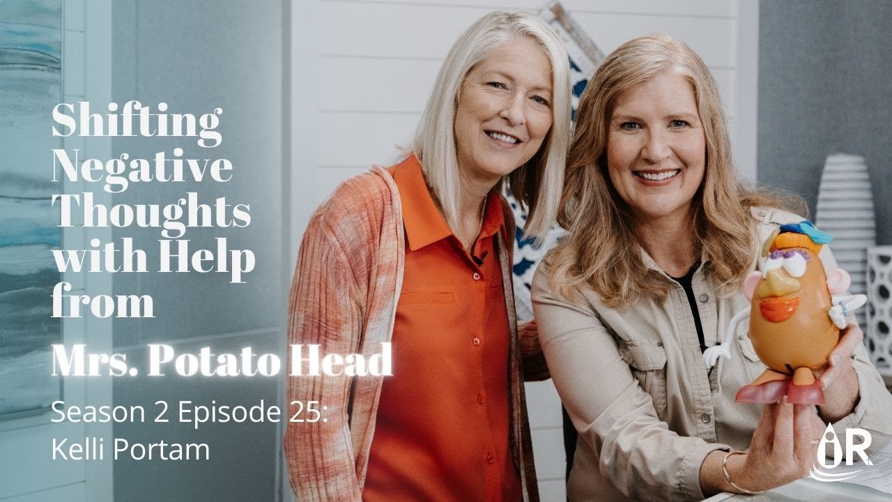 Shifting Negative Thoughts with Help from Mrs. Potato Head | Kelli Portman | EP 81
