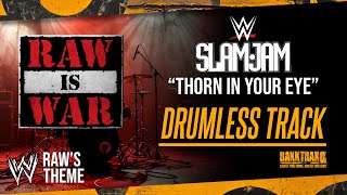 Wwe - Thorn In Your Eye Raws Theme Drumless No Drums - High Quality