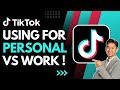 Using TikTok for Work vs Personal Tasks