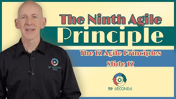 The Ninth Agile Principle - Principle Nine | Principles of Agile Software Development