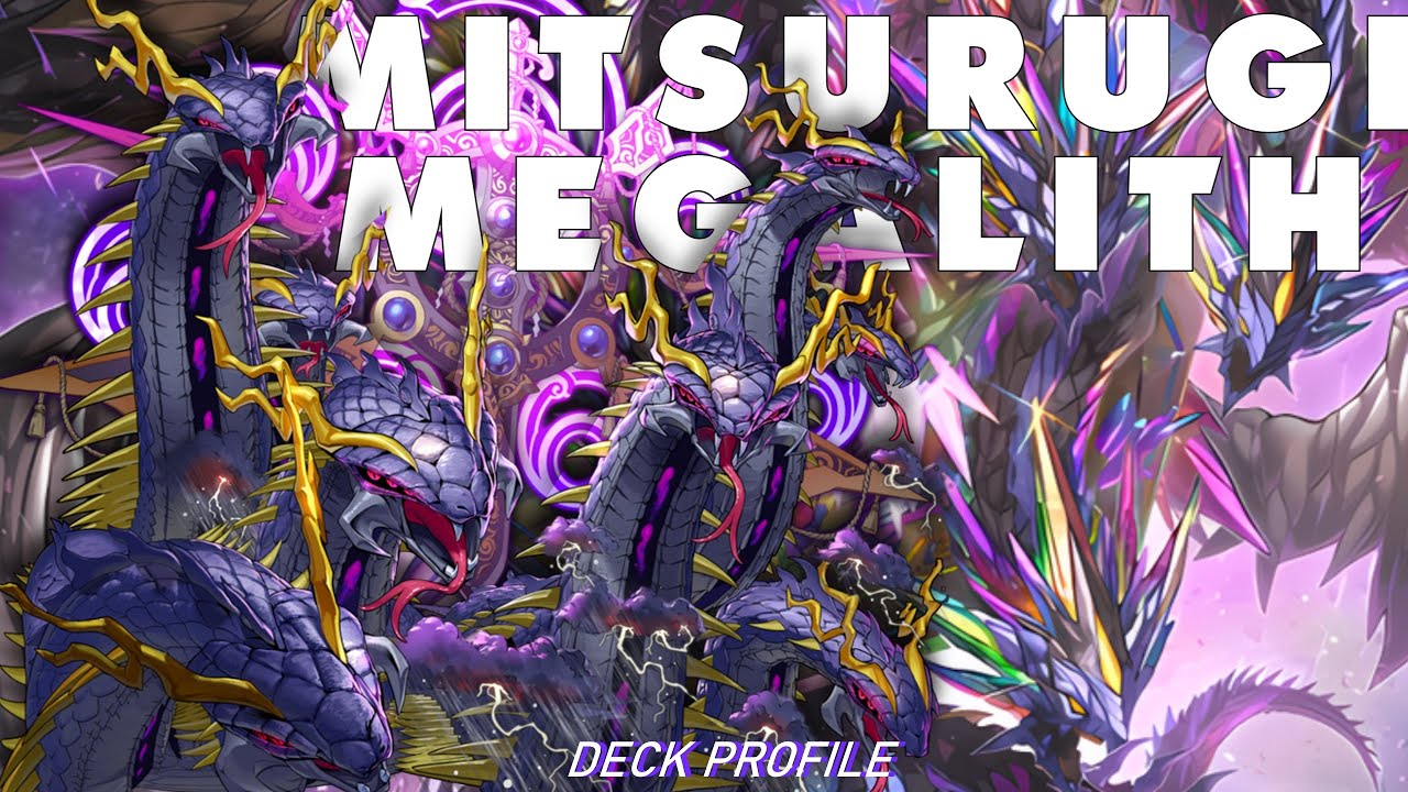 60 Card Mitsurugi Megalith Deck Profile