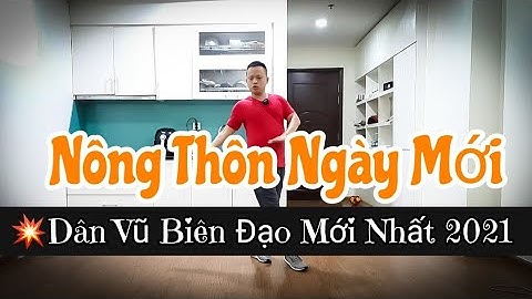 🔴NÔNG THÔN NGÀY MỚI - 💥DÂN VŨ BIÊN ĐẠO MỚI NHẤT / Leo (BÀI HƯỚNG DẪN BẤM▶️)