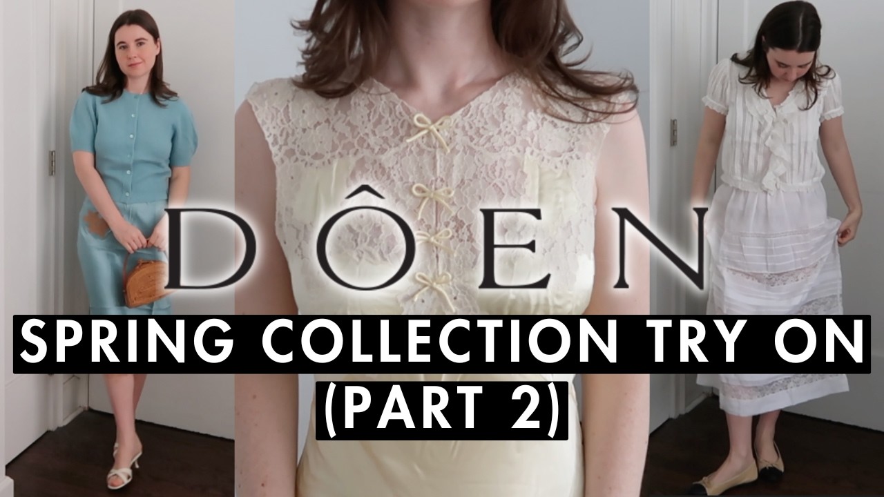 DÔEN Spring Collection Review Pt 2 | Try-On Haul (this is a good 