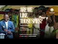 2024-09-28 | Pastor Prince Lewis | Are We Like Those  Spies - Part 3