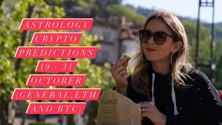 Astrology CRYPTO Predictions 19 - 31 October 2021 (General, BTC, ETH)