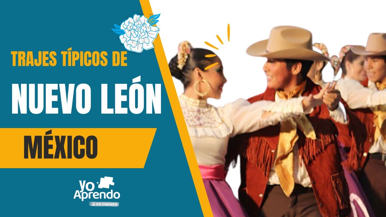 #09 | México | Trajes Típicos de Nuevo León - YouTube