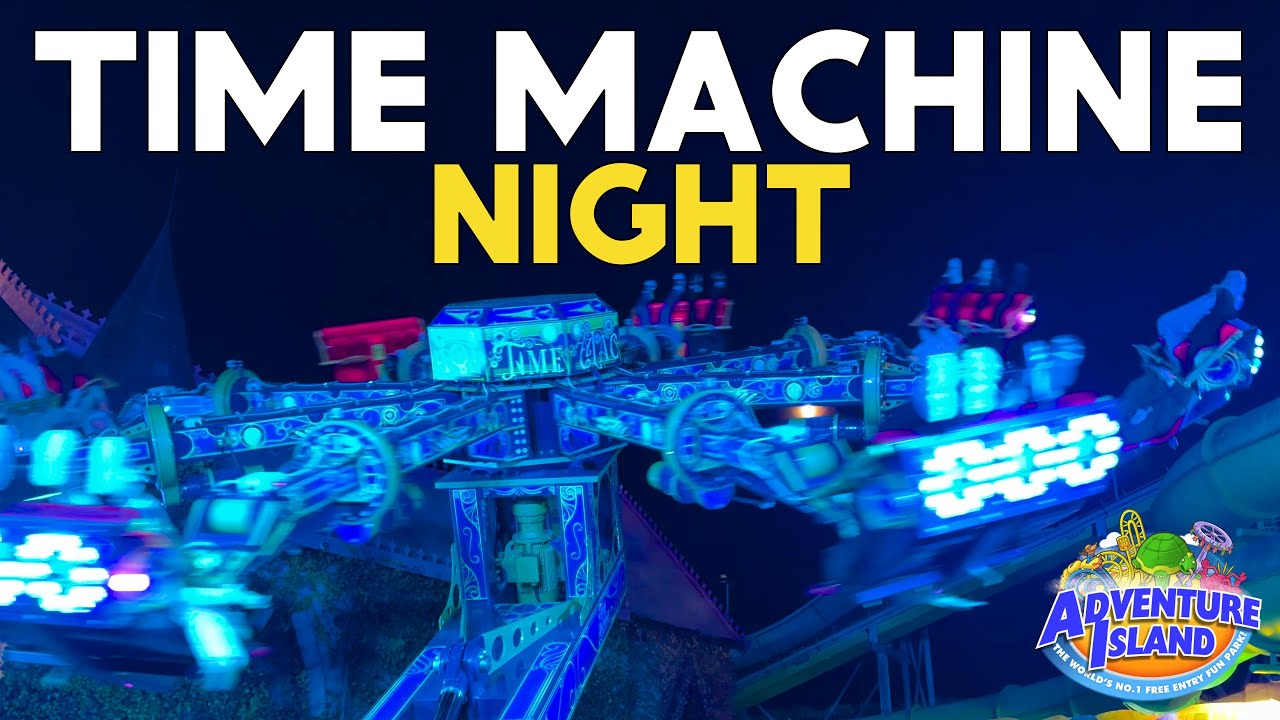 TIME MACHINE - Night Off Ride Footage - Adventure Island SOUTHEND