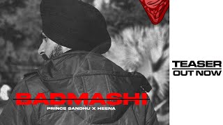 BADMASHI | TEASER | PRINCE SANDHU | HEENA | LATEST PUNJABI SONGS 2024