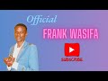 Msingi Imara By Frank Wasifa Official Audio Song Firm Foundation Its A Praise Song