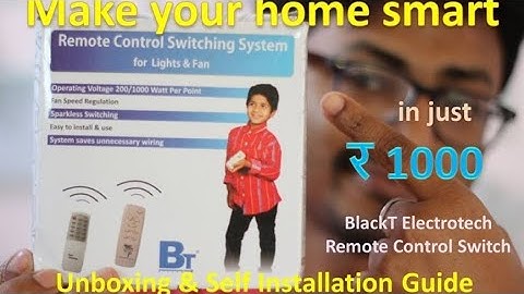 Smart Home in just र1000 || BlackT Electrotech Remote Control System || Unboxing & Self Installation