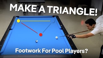 MAKE A TRIANGLE! - Footwork For Pool Players?