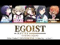 Egoist/エゴイスト - Vivid BAD SQUAD [KAN/ROM/ENG] Color Coded | Project SEKAI Mp3 Song