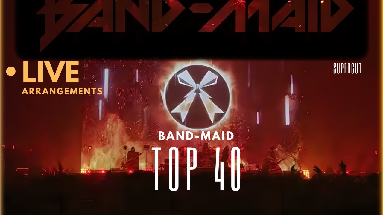 Band-Maid Top 40 Live Arrangements Supercut