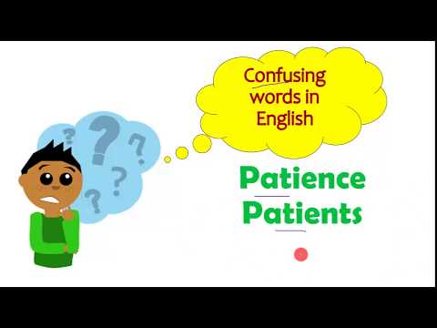 Vidéo: Différence Entre Patient Et Patience