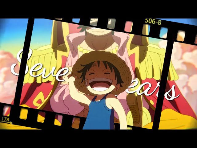 One Piece - 7 years [AMV] - YouTube