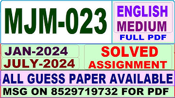 MJM 023 solved assignment 2024 in English || mjm 023 solved assignment 2024 || ignou mjm023 2025