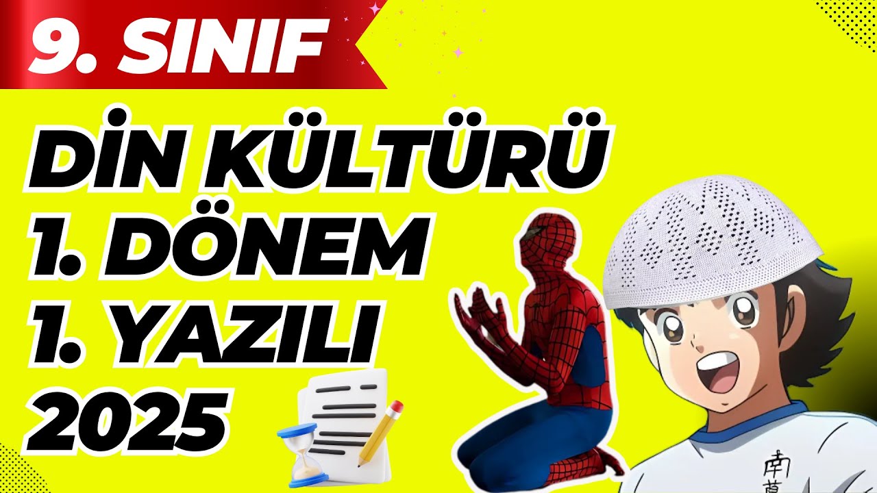 9. Sınıf Din 1. Dönem 1. Yazılı 2025