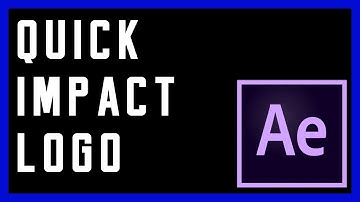 QUICK IMPACT LOGO TUTORIAL- AFTER EFFECTS- FREE TUTORIAL